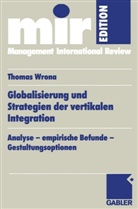 Thomas Wrona - Globalisierung und Strategien der vertikalen Integration