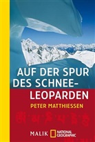 Peter Matthiessen - Auf der Spur des Schneeleoparden