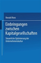 Ronald Roos - Einbringungen zwischen Kapitalgesellschaften