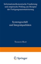 Tilmann Raff - Systemgeschäft und Integralqualitäten