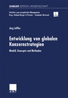 Jörg Löffler - Entwicklung von globalen Konzernstrategien
