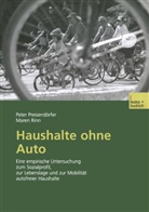 Pete Preisendörfer, Peter Preisendörfer, Maren Rinn - Haushalte ohne Auto