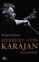 Richard Osborne - Herbert von Karajan