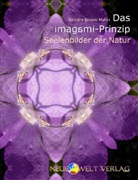 Sirtaro B Hahn, Sitaro Br. Hahn - Das imagami-Prinzip, Seelenbilder der Natur