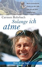 Carmen Rohrbach - Solange ich atme