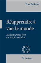 Eran Dorfman - Réapprendre à voir le monde