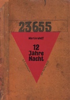 Martin Wolff - 12 Jahre Nacht