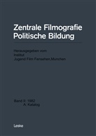Münche Institut Jugend Film Fernsehen, München Institut Jugend Film Fernsehen, München Institut Jugend Film Fernsehen M, Institut Jugend Film Fernsehen München - Zentrale Filmografie Politische Bildung