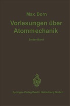 M Born, M. Born - Vorlesungen über Atommechanik
