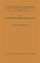 Reinhard Lobeck, Prion, W Prion, W. Prion - Die Großberliner Stadtentwässerung