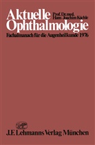J Küchle, H J Küchle, H. J. Küchle, H.J. Küchle, Hans J. Küchle - Aktuelle Ophthalmologie