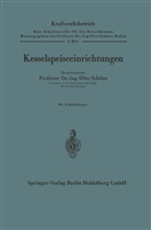 Ott Schöne, Otto Schöne - Kesselspeiseeinrichtungen
