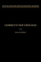 Hans Wildbolz - Lehrbuch der Urologie