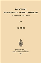 Jacques Louis Lions - Equations Differentielles Operationnelles