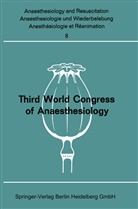 Philip Bromage, Philip R Bromage, Philip R. Bromage, Kenneth A Loparo, Kenneth A. Loparo, World Congress of Anaesthesiolog... - Panel Discussions