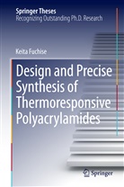Keita Fuchise - Design and Precise Synthesis of Thermoresponsive Polyacrylamides