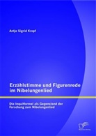 Antje S. Kropf, Antje Sigrid Kropf - Erzählstimme und Figurenrede im Nibelungenlied: Die Inquitformel als Gegenstand der Forschung zum Nibelungenlied