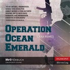 Ilkka Remes, Wolfgang Rüter - Operation Ocean Emerald, 1 MP3-CD (Hörbuch)