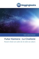 Robin Ludyvine (Charrier), Robin Ludyvine, Ludyvine charrier - - Futur kamora : la civalexie