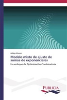 Adalys Alvarez - Modelo mixto de ajuste de sumas de exponenciales
