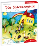Georg Schwikart, Yvonne Hoppe-Engbring - Die Sakramente den Kindern erklärt