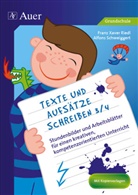 Franz X. Riedl, Franz Xave Riedl, Franz Xaver Riedl, Alfons Schweiggert - Texte und Aufsätze schreiben 3/4