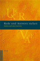 Pierr Bühler, Pierre Bühler, Käthi La Roche, Frank Mathwig, Marie-Christine Michau, Käthi La Roche... - Rede und Antwort stehen