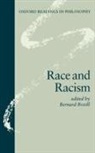 Bernard (Professor of Philosophy Boxill, Bernard R. Boxill, Bernard Boxill, Bernard R. Boxill - Race and Racism