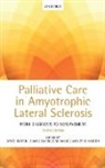 David (Consultant Physician in Palliative Oliver, David Borasio Oliver, Gian Domenico Borasio, Gian Domenico (Professor and Chair in Palliative Medicine Borasio, Borasio Gian Domenico, Wendy Johnston... - Palliative Care in Amyotrophic Lateral Sclerosis