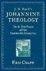 Eric Chafe, Eric (Victor and Gwendolyn Beinfield Profes Chafe - J. S. Bach''s Johannine Theology