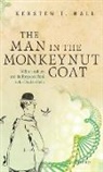 Kersten T Hall, KERSTEN T. HALL - Man in the Monkeynut Coat