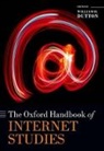 William H. Dutton, William H. Dutton - The Oxford Handbook of Internet Studies