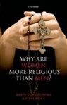 Steve Bruce, Marta Trzebiatowska, Marta (Lecturer in Sociology Trzebiatowska, Marta Bruce Trzebiatowska, Trzebiatowska Marta - Why Are Women More Religious Than Men?