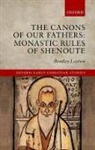Bentley Layton, Bentley (Professor of Religious Studies an Layton, Bentley (Professor of Religious Studies and Professor of Near Eastern Languages and Civilizations Layton, Layton Bentley - Canons of Our Fathers