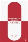Benjamin Bowser, Benjamin P Bowser, Benjamin P. Bowser, Benjamin P. Word Bowser, Toby Seddon, Carl Word... - Understanding Drug Use and Abuse