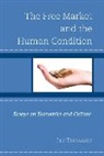 Lee Trepanier - Free Market Amp the Human Conditcb
