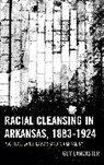 Guy Lancaster, Lancaster Guy - Racial Cleansing in Arkansas 1cb