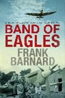 Frank Barnard, Barnard Frank - Band of Eagles