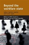 Mick Carpenter, Belinda Freda, Stuart Speeden - Beyond the workfare state