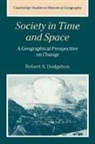 Robert A. Dodgshon, Robert A. (University College of Wales Dodgshon - Society in Time and Space