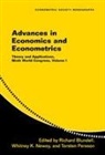 Richard (University College London) Newe Blundell, Richard Newey Blundell, Richard Blundell, Whitney Newey, Whitney K. Newey, Torsten Persson - Advances in Economics and Econometrics: Volume 1