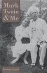 Dorothy Quick - Mark Twain & Me