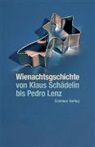 Roland Schärer - Wienachtsgschichte - von Klaus Schädelin bis Pedro Lenz