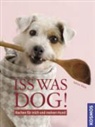 Sabine Hans - Iss was, Dog!