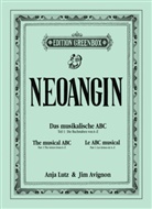 Ji Avignon, Jim Avignon, Anja Lutz - Neoangin - Das musikalische ABC. Tl.1