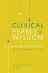 Michael Kerman, Michael Kerman, Michael Kerman - Clinical Pearls of Wisdom