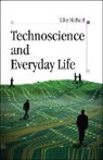 Mike Michael - Technoscience and Everyday Life