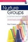 Marion Bennathan, Paul Cooper, Paul Tiknaz Cooper, Yonca Tiknaz - Nurture Groups in School and at Home
