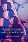 Brian Williams - Victims of Crime and Community Justice