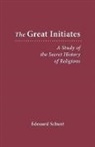 Edouard Schure, Edward Schure, Edouard Schuré, Édouard Schuré - The Great Initiates
